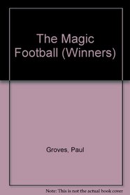 The Magic Football (Winners)
