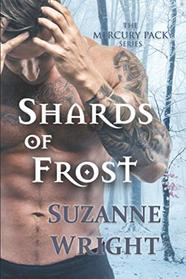 Shards of Frost (The Mercury Pack Series)