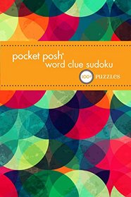 Pocket Posh Word Clue Sudoku: 100+ Puzzles