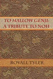 To Hallow Genji: A Tribute to Noh