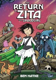 The Return of Zita the Spacegirl (Zita the Spacegirl, Bk 3)
