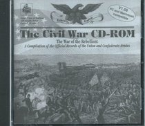 The Civil War Cd-Rom: The War of the Rebellion