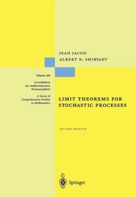 Limit Theorems for Stochastic Processes