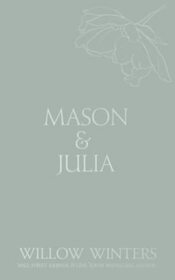 Mason & Julia: You Are My Hope (Discreet Series)