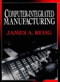 Computer Integrated Manufacturing