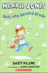Herbie Jones Sails into Second Grade (Herbie Jones, Bk 10)