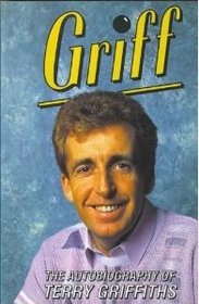 Griff: Autobiography of Terry Griffiths (Pelham practical sports)