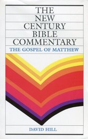 New Century Bible Commentary: Gospel of Matthew