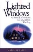 Lighted Windows: Advent Reflections for a World in Waiting