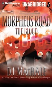 The Blood (Morpheus Road Series)