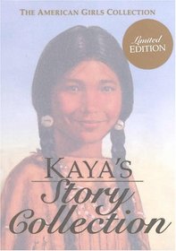 Kaya's Story Collection (The American Girls Collection)