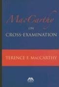 MacCarthy on Cross Examination