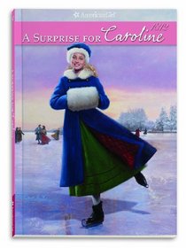 A Surprise for Caroline (American Girls Collection)