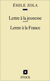 Lettre a la jeunesse ;: Lettre a la France (French Edition)