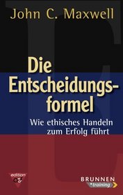 Die Entscheidungsformel