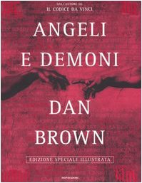 Angeli e demoni. Edizione speciale illustrata