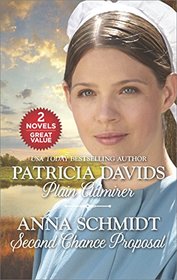 Plain Admirer and Second Chance Proposal (Brides of Amish Country)