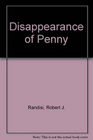 Disappearance of Penny