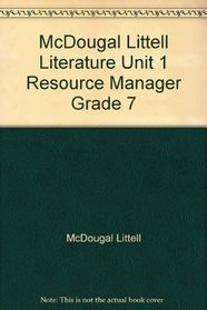 McDougal Littell Literature Unit 1 Resource Manager Grade 7