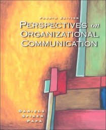 Perspectives On Organizational Communication