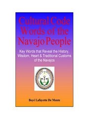 CULTURAL CODE WORDS OF THE NAVAJO PEOPLE