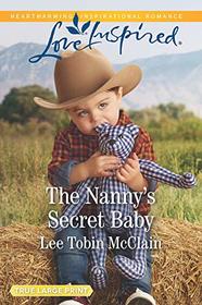 The Nanny's Secret Baby (Redemption Ranch, Bk 4) (Love Inspired, No 1226) (Large Print)