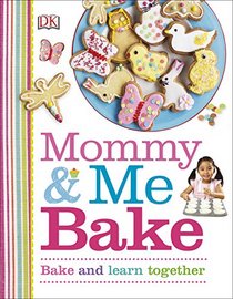 Mommy and Me Bake