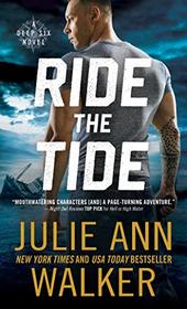 Ride the Tide (The Deep Six)