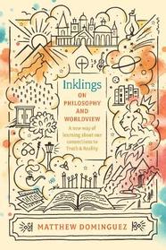Inklings on Philosophy and Worldview (Engaged Schools Curriculum)