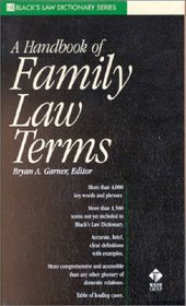 A Handbook of Family Law Terms (Black's Law Dictionary Series)