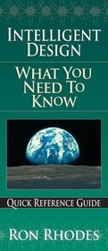 Intelligent Design: What You Need to Know (Quick Reference Guides)