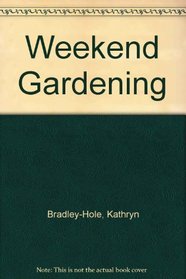 Weekend Gardening