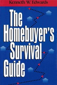 The Homebuyer's Survival Guide