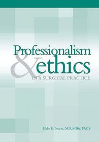 Professionalism & Ethics in a Surgical Practice