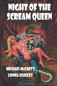 Night of the Scream Queen: Kiss of the Gator-Guy