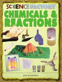 Chemicals & Reactions (Science Factory)