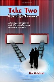 Take Two: Nostalgic Futures