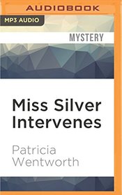 Miss Silver Intervenes