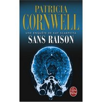 Sans Raison (French Edition)