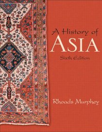 A History of Asia  (6th Edition)
