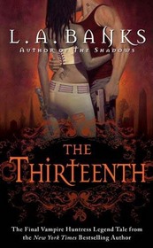 The Thirteenth (Vampire Huntress, Bk 12)