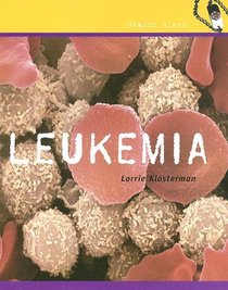 Leukemia (Health Alert (Benchmark Books).)