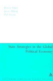 State Strategies In The Global Political Economy (Continuum Collection)