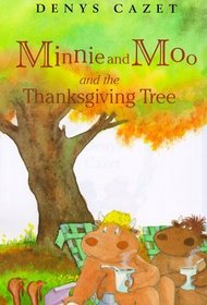 Minnie & Moo and the Thanksgiving Tree