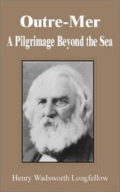 Outre-Mer: A Pilgrimage Beyond the Sea