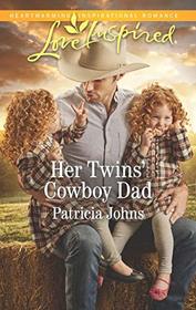 Her Twins' Cowboy Dad (Montana Twins, Bk 2) (Love Inspired, No 1210)
