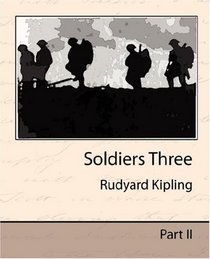 Soldiers Three - Part II