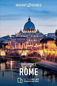 Insight Guides: Experience Rome (Insight Experience Guides)