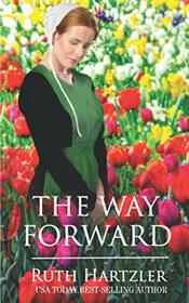 The Way Forward (The Amish Millers Get Married)