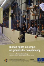 Human rights in Europe: no grounds for complacency (2011)